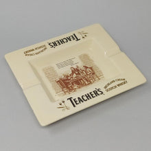 Load image into Gallery viewer, 1970s Amazing Rare Vintage Ashtray-Teachers-Highland-Cream-Scotch-Whisky Madinteriorart by Maden